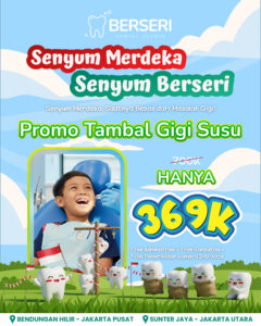 Read more about the article TAMBAL GIGI SUSU – HANYA 369K