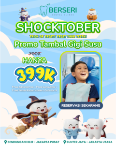 Read more about the article SHOCKTOBER Promo Tambal Gigi Susu 399K